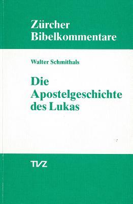 Die Apostelgeschichte des Lukas (Perfect Paperback)