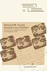 Seriation by Children: An Artificial Intelligence Analysis of a Piagetian Task (Interdisciplinary Systems Research)