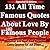 131 All Time Famous Quotes About Love by 102 Famous People: Discover 131 Best And Greatest Love Quotes Of All Time