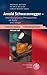 Arnold Schwarzenegger - Interdisciplinary Perspectives on Bod... by Michael Butter