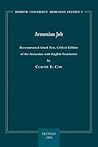 Armenian Job: Reconstructed Greek Text, Critical Edition of the Armenian with English Translation (Hebrew University Armenian Studies)
