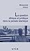 La Question Ethique Et Juridique Dans La Pensee Islamique (Études Musulmanes - Poche) (French Edition)