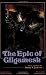 The Epic of Gilgamesh