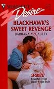 Blackhawk's Sweet Revenge