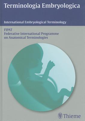 Terminologia Embryologica: International Anatomical Terminology