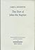 The Diet of John the Baptist: Locusts and Wild Honey in Synoptic and Patristic Interpretation (Wissenschaftliche Untersuchungen Zum Neuen Testament)