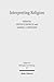 Interpreting Religion by Amber L. Griffioen