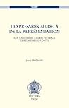 L'expression au-dela de la representation Sur l'aisthesis et l'esthetique chez Merleau-Ponty (Accent) (French Edition)