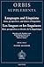 Languages and Linguists - Aims, Perspectives, and Duties of Linguistics / Les langues et les linguistes - buts, perspectives et devoirs de la ... Supplementa) (English and French Edition)
