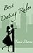 Best Dating Rules (The Best Girls, #2)