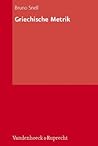 Griechische Metrik Griechische Metrik