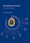 Byzantinischer Schmuck des 9. bis fruhen 13. Jahrhunderts: Untersuchungen zum metallenen dekorativen Korperschmuck der mittelbyzantinischen Zeit ... Fruhes Christentum - Byzanz) (German Edition)