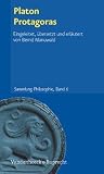 Platon Protagoras: Eingeleitet, ubersetzt und erlautert von Bernd Manuwald (SAMMLUNG PHILOSOPHIE) (German Edition)