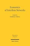Economics of Interfirm Networks (Okonomik Der Kooperation) Economics of Interfirm Networks (Okonomik Der Kooperation)