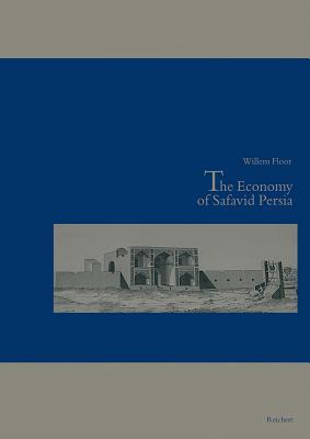 The Economy of Safavid Persia (Iran - Turan)