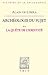 Archeologie Du Sujet: La Quete De L'identite (Bibliotheque D'histoire De La Philosophie, 2) (French Edition)