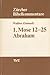 1. Mose 12-25: Abraham (Zur...