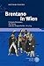 Brentano in Wien (Frankfurter Beitrage Zur Germanistik) (German Edition)