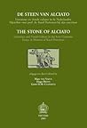 The Stone of Alciato / De steen van Alciato Literature and Visual Culture in the Low Countries. Essays in Honour of Karel Porteman / Literatuur en ... zijn emeritaat (Dutch and English Edition)
