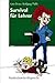 Survival fur Lehrer (German Edition)