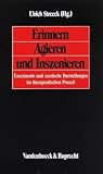 Erinnern, Agieren und Inszenieren: Enactments und szenische Darstellungen im therapeutischen Prozess (Veroffentlichungen Der Niedersachsischen Archivverwaltung) (German Edition) Erinnern, Agieren und Inszenieren: Enactments und szenische Darstellungen im therapeutischen Prozess (Veroffentlichungen Der Niedersachsischen Archivverwaltung) (German Edition)