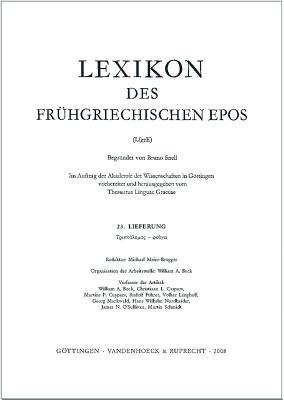 Lexikon des fruehgriechischen Epos Lfg. 23 (Lexikon Des Fruhgriechischen Epos. Ausgabe in Lieferung)