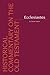 Ecclesiastes (Historical Commentary on the Old Testament (Unnumbered))