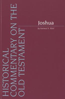 Joshua (Historical Commentary on the Old Testament)