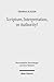 Scripture, Interpretation, ...