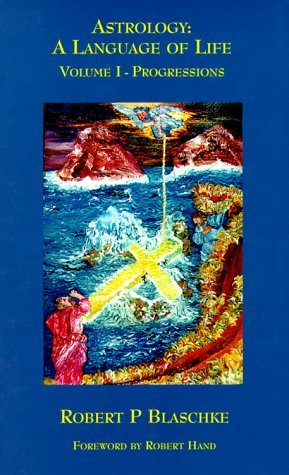 Progressions (Astrology: a Language of Life, #1)