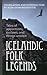 Icelandic Folk Legends: Tal...