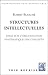 Structures Intellectuelles: Essai Sur L'Organisation Systematique des Concepts