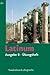Latinum. Ausgabe B. Übungsheft mit Lösungen. Lehrgang für den späterbeginnenden Lateinunterricht. (Lernmaterialien)