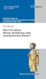 Nach 70 Jahren: Wiener Amerikaner oder amerikanischer Wiener? (FAKULTATSVORTRAGE DER PHILOLOGISCH-KULTURWISSENSCHAFTLICHEN FAKULTAT DER UNIV.WIEN) (German Edition)
