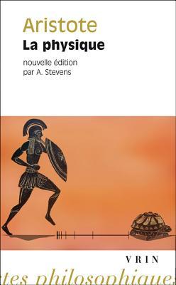 Aristote: La physique (Bibliothèque Des Textes Philosophiques - Poche) (French Edition)