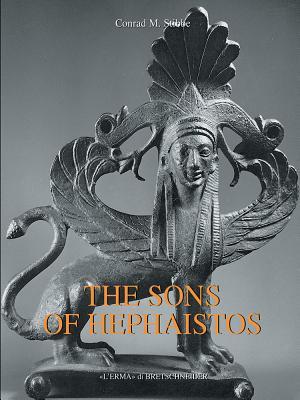 The Sons of Hephaistos: Aspects of the Archaic Greek bronze Industry (Bibliotheca Archaeologica, 31) (Italian Edition)