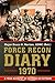 Force Recon Diary, 1970 by Bruce H. Norton
