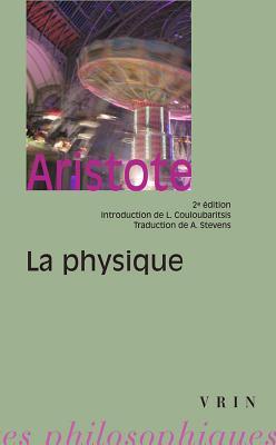 Aristote: La Physique (Bibliothèque Des Textes Philosophiques - Poche) (French Edition)