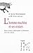 L'Homme-Machine Et Ses Avatars: Entre Science, Philosophie Et Litterature (Xviie -Xxie Siecles) (Pour Demain) (French Edition)