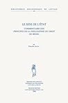 Le Sens de l'Etat: Commentaire Des Principes de la Philosophie Du Droit de Hegel (Bibliothèque Philosophique de Louvain) (French Edition)