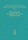 Wissensliteratur im Mittelalter und in der Fruhen Neuzeit: Bedingungen, Typen, Publikum, Sprache (German Edition)