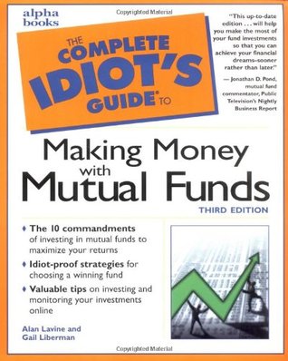 The Complete Idiot's Guide to Making Money with Mutual Funds (Mass Market Paperback)