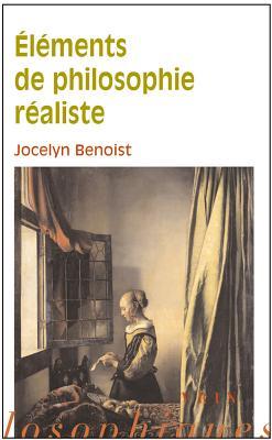 Elements de Philosophie Realiste (Moments Philosophiques)