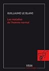 Les Maladies de l'Homme Normal (Matiere Etrangere) (French Edition)