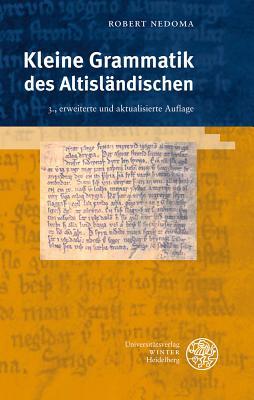 Kleine Grammatik Des Altislandischen (Indogermanische Bibliothek. 1. Reihe: Lehr- Und Handbucher) (German Edition)