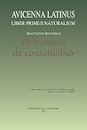 Avicenna Latinus. Liber Primus Naturalium. Tractatus Secundus. de Motu Et de Consimilibus: Introduction Doctrinale Par G. Verbeke (French Edition) Avicenna Latinus. Liber Primus Naturalium. Tractatus Secundus. de Motu Et de Consimilibus: Introduction Doctrinale Par G. Verbeke (French Edition)