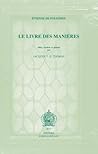 Étienne de Fougères, Le Livre des Manières (Ktemata) (French Edition)