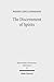 The Discernment of Spirits: Assessing Visions and Visionaries in the Late Middle Ages (Spatmittelalter, Humanismus, Reformation / Studies in the La)