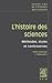 Textes Cles de l'Histoire Des Sciences: Methodes, Styles Et Controverses (French Edition)