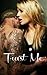 Trust Me (TAT: A Rocker Romance, #1)